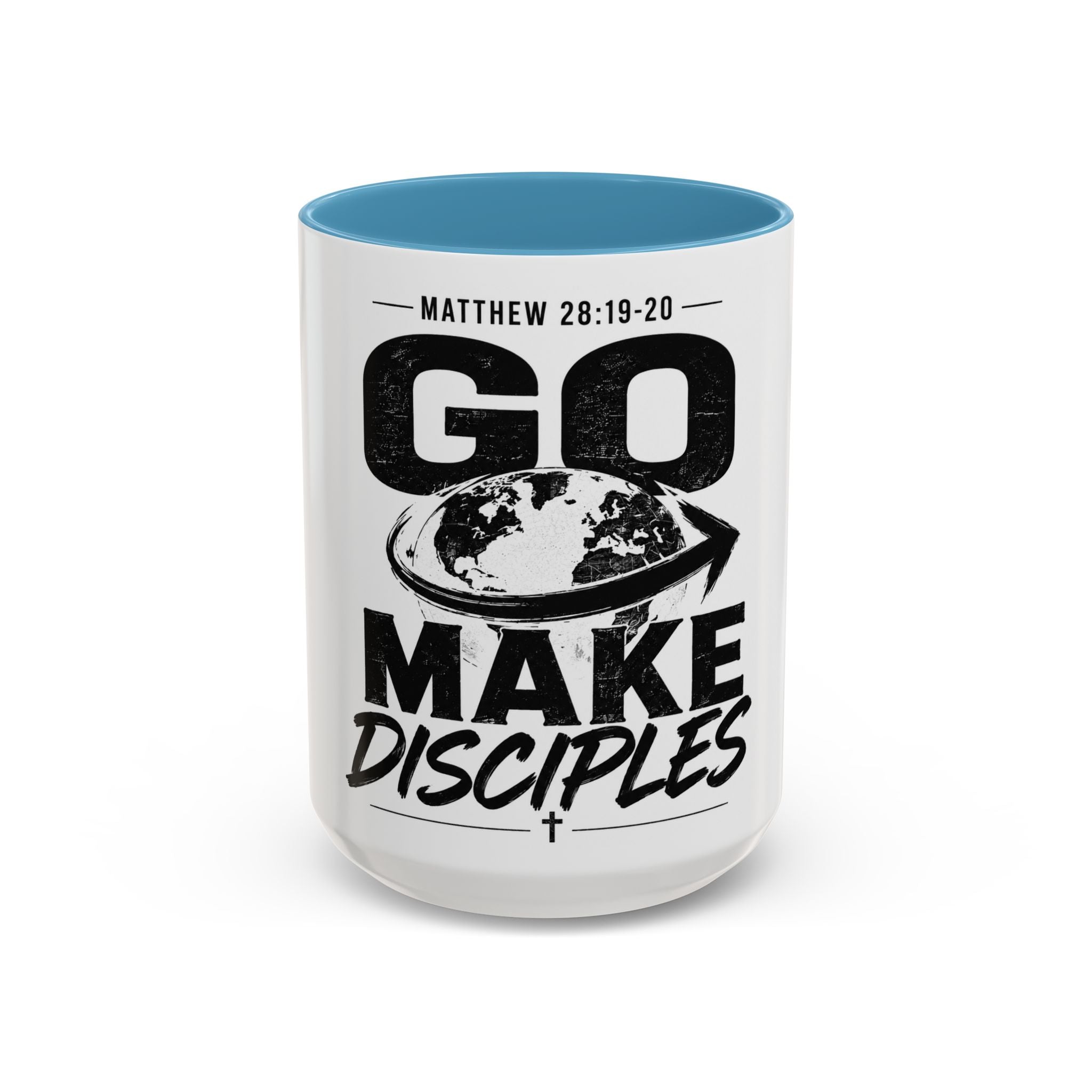 Go Make Disciples Ceramic Mug — Matthew 28:19-20 Inspirational Coffee Cup (11oz/15oz)