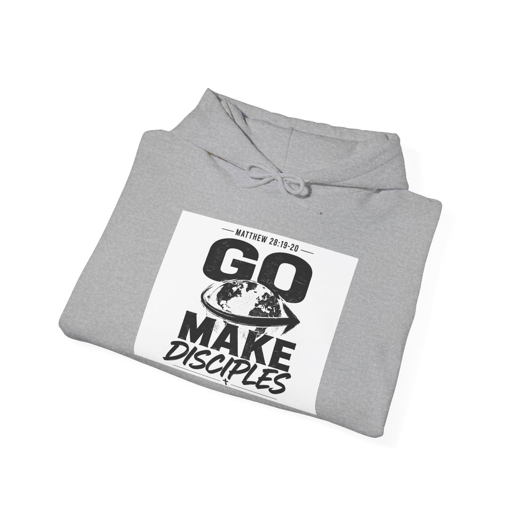 Go Make Disciples Hoodie — Christian Mission Faith Pullover