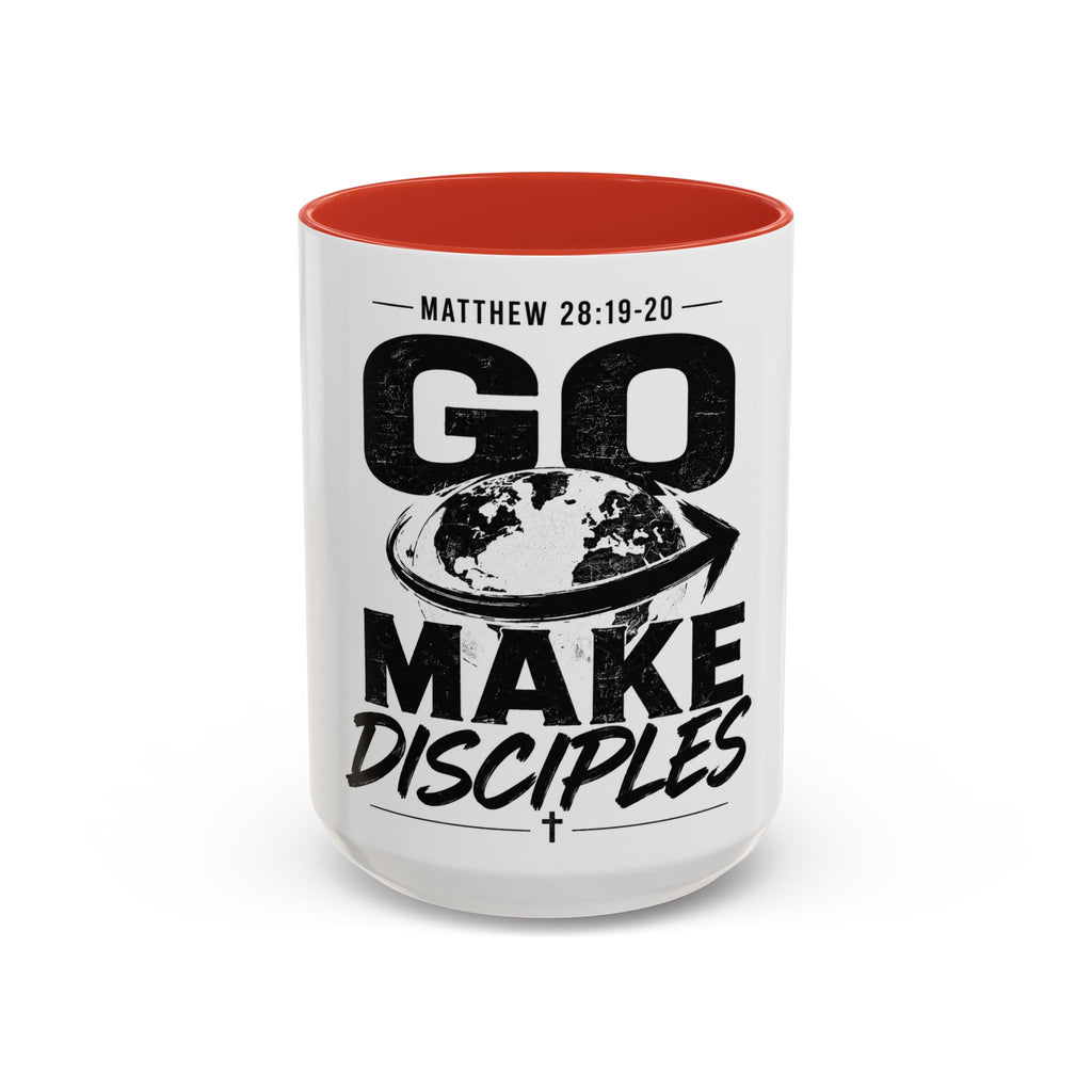 Go Make Disciples Ceramic Mug — Matthew 28:19-20 Inspirational Coffee Cup (11oz/15oz)